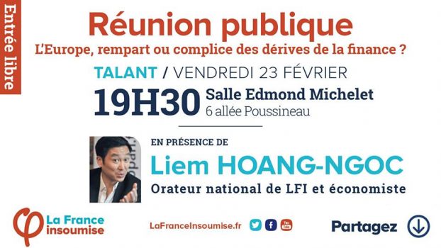 Vidéo “L’Europe,rempart ou complice des dérives de la finance?” avec Liem Hoang Ngoc et Jeanne Chevalier le 23/02/2018 à Talant